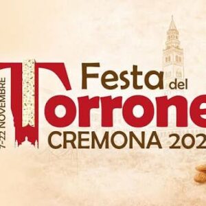 FESTA DEL TORRONE A CREMONA - 15 NOVEMBRE 2026